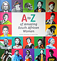 A-Z of Amazing South African Women